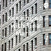 Podcast Keeping up with Tina Marie
