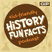 Podcast Kid Friendly History Fun Facts Podcast