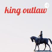 Podcast king outlaw