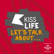 Podcast KISS Life: Let's Talk About...