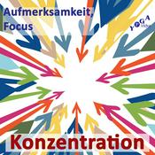 Podcast Konzentration, Focus, Aufmerksamkeit