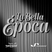 Podcast La Bella Época - Notisistema