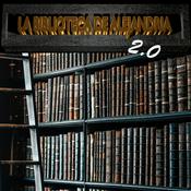 Podcast LA BIBLIOTECA DE ALEJANDRIA 2.0