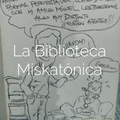 Podcast La Biblioteca Miskatónica