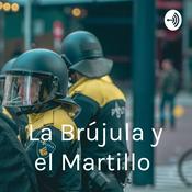 Podcast La Brújula y el Martillo