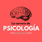 La Carrera de Psicología en Podcast