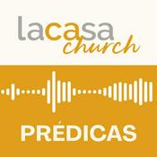 Podcast La Casa Church