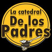 Podcast La Catedral de los Padres de San Diego