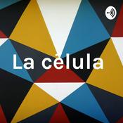 Podcast La célula
