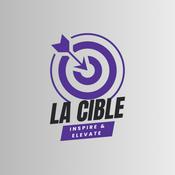 Podcast LA CIBLE