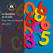 Podcast La disciplina en el niño (La Casa del Señor)