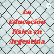 Podcast La Educación física en Argentina