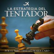 Podcast La Estrategia del Tentador