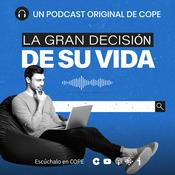 Podcast La gran decisión de su vida