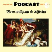 Podcast LA GRAN HISTORIA DE ANTÍGONA.