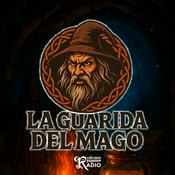Podcast La Guarida del Mago