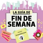 Podcast La guía del fin de semana