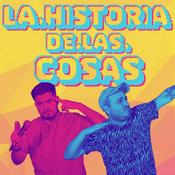 Podcast La Historia de las Cosas
