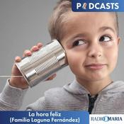 Podcast La hora feliz (Familia Laguna Fernández)