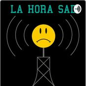 Podcast La Hora Sad
