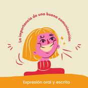 Podcast La importancia de una buena comunicación.