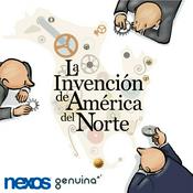 Podcast La Invención de América del Norte