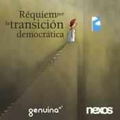 Podcast Réquiem por la Transición Democrática