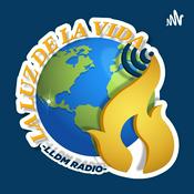 Podcast La Luz De La Vida LLDM Radio