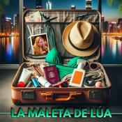 Podcast La Maleta de Lua