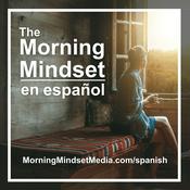 The Morning Mindset en español