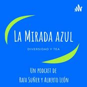 Podcast La Mirada Azul - Autismo y Diversidad