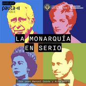 Podcast La monarquía en serio