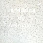 Podcast La Música de Animales