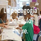 Podcast La pedagogía De Paulo Freire.
