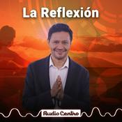 Podcast La Reflexión