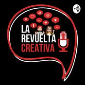 Podcast La Revuelta Creativa Radio