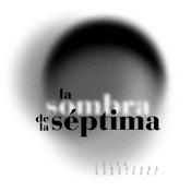 Podcast La Sombra de la Séptima