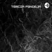 Podcast La Tercia P3ndeja