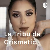 Podcast La Tribu de Crismetic