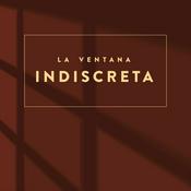 Podcast La ventana indiscreta