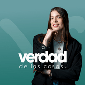 Podcast La Verdad de las Cosas