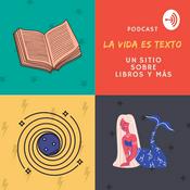 Podcast La vida es texto