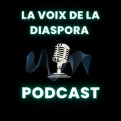 Podcast La Voix de la Diaspora