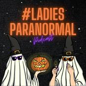 Podcast #LadiesParanormal