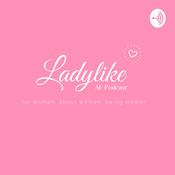 Podcast Ladylike AF