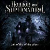 Podcast Lair of the White Worm