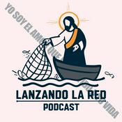 Podcast Lanzando la Red