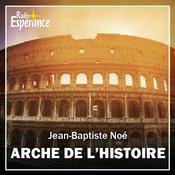 Podcast L'arche de l'histoire