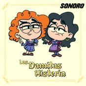 Podcast Las Damitas Histeria