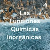 Podcast Las Funciones Químicas Inorgánicas